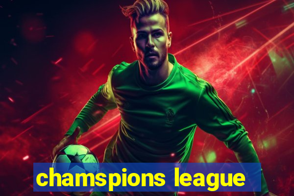 chamspions league