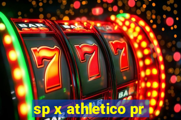 sp x athletico pr