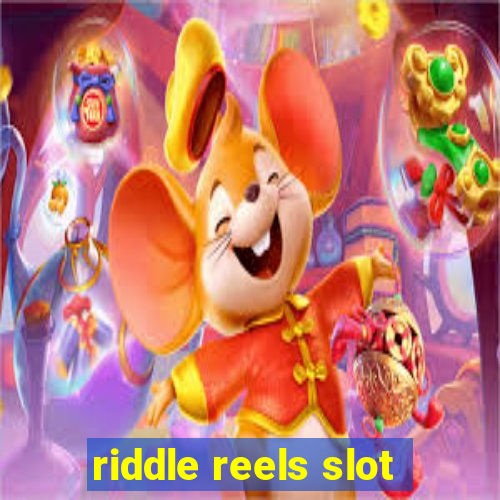 riddle reels slot