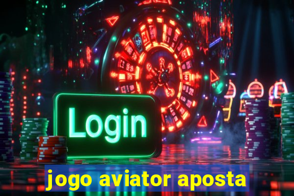 jogo aviator aposta