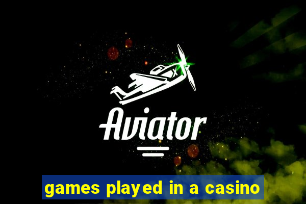 games played in a casino