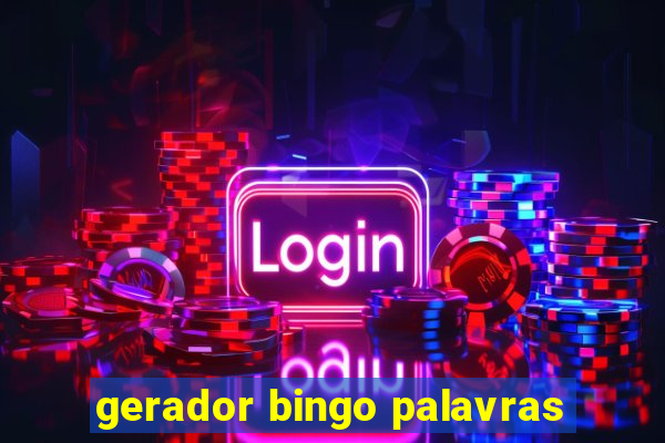 gerador bingo palavras