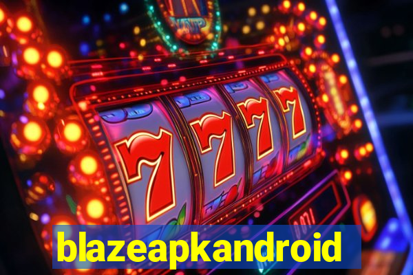 blazeapkandroid