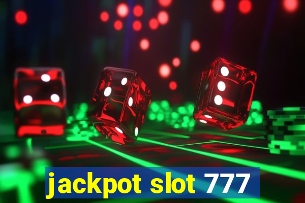 jackpot slot 777