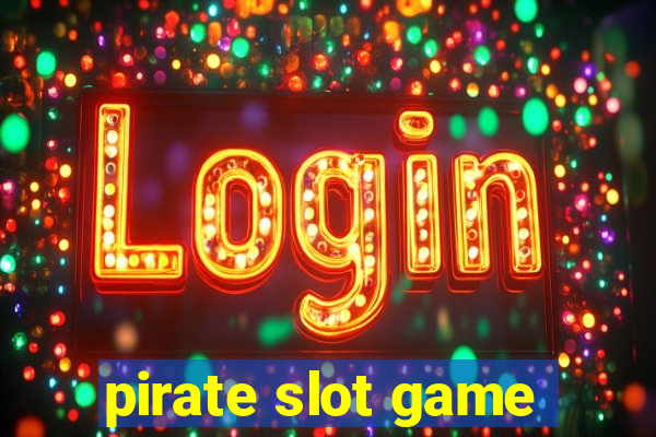 pirate slot game