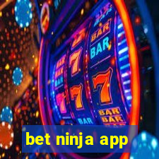 bet ninja app