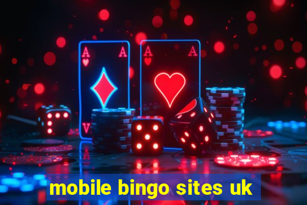 mobile bingo sites uk