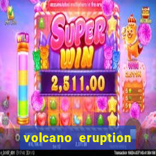 volcano eruption slot free play