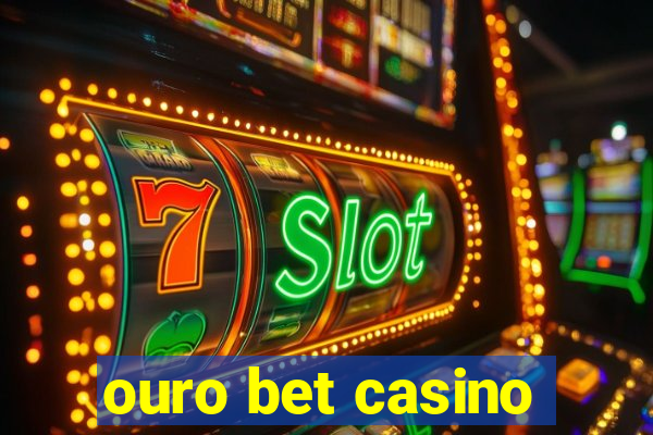 ouro bet casino