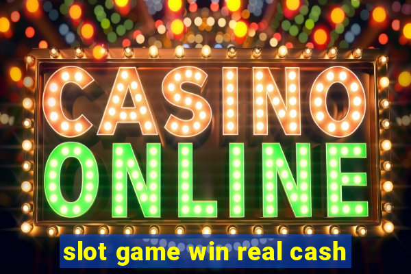 slot game win real cash