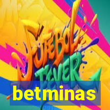 betminas