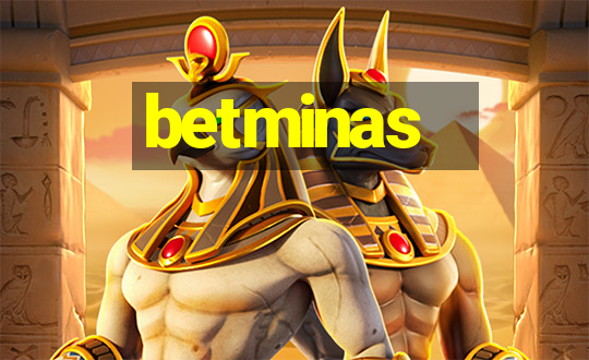 betminas