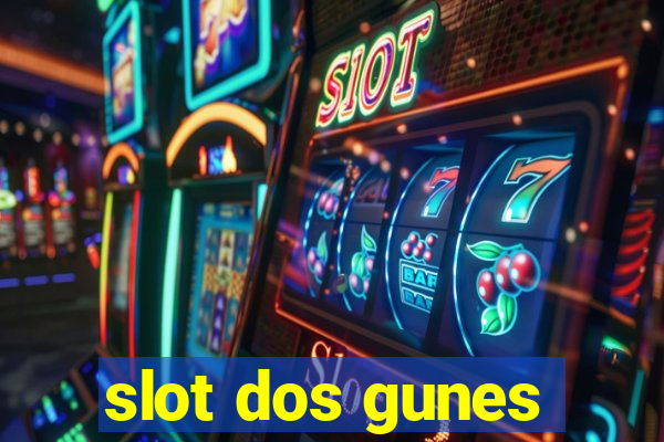 slot dos gunes