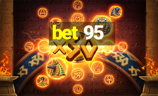 bet 95