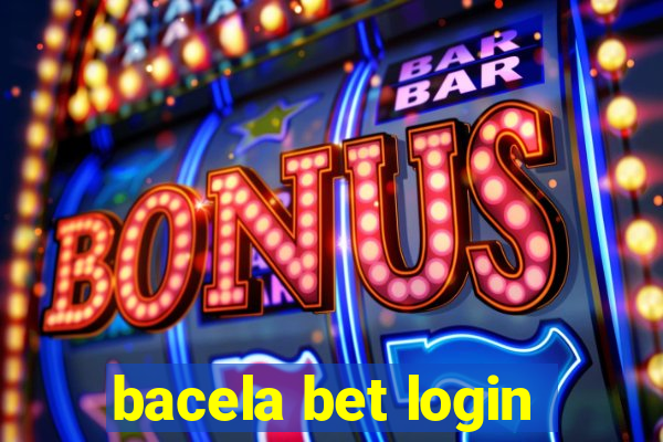 bacela bet login