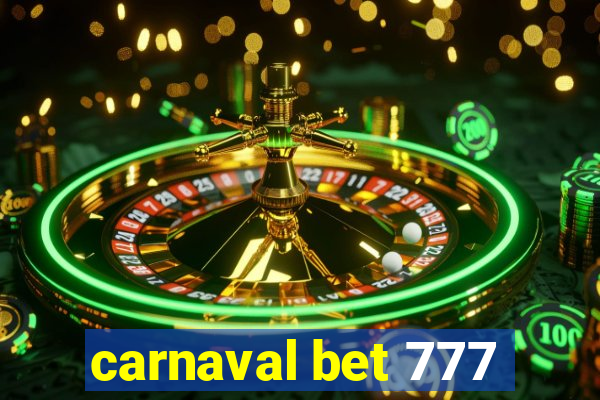 carnaval bet 777