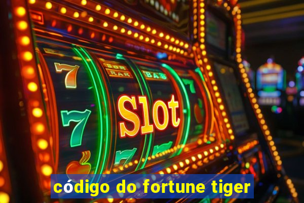 código do fortune tiger