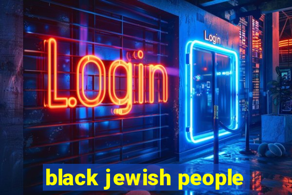 black jewish people