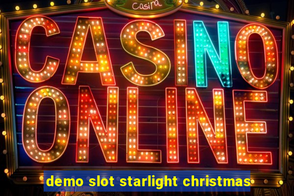 demo slot starlight christmas