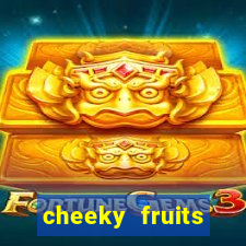 cheeky fruits deluxe slot online