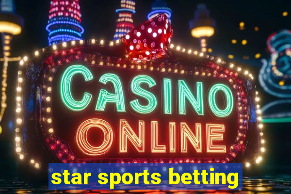 star sports betting