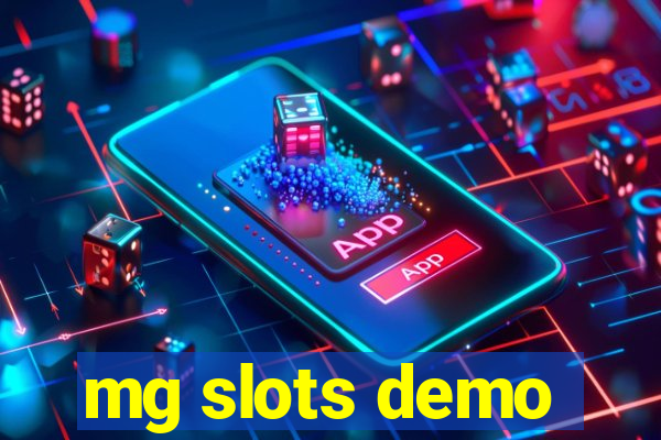 mg slots demo