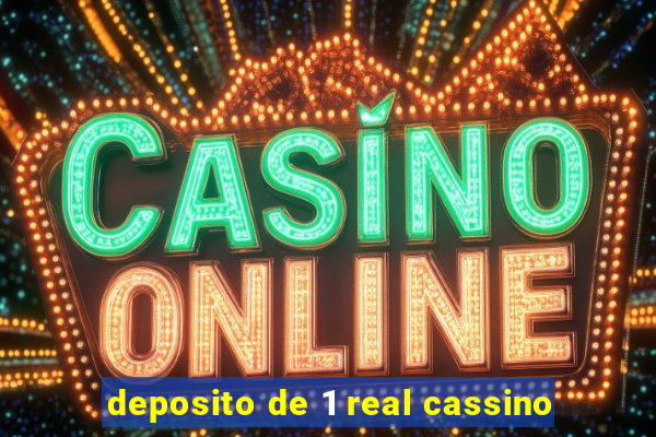 deposito de 1 real cassino