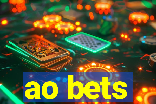 ao bets