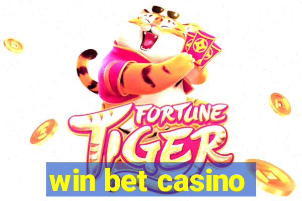 win bet casino