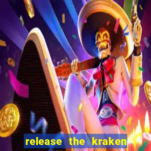 release the kraken 2 slot free play