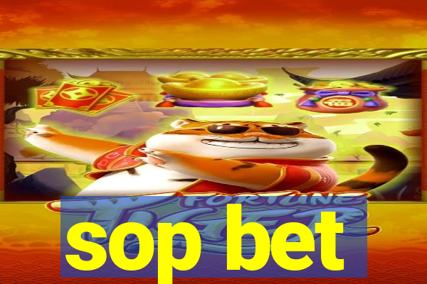 sop bet