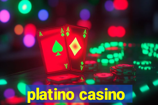 platino casino