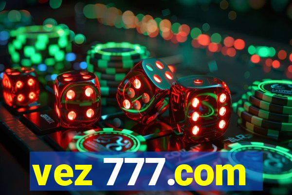 vez 777.com