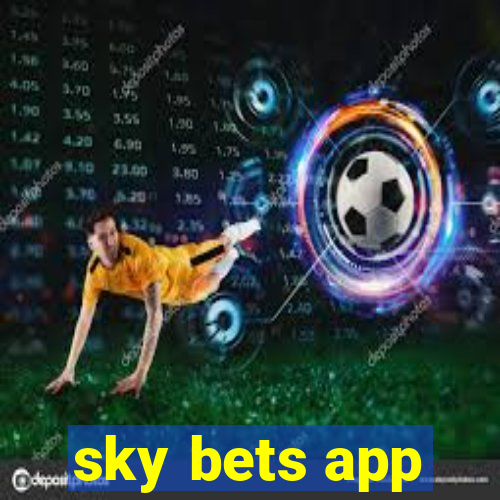 sky bets app