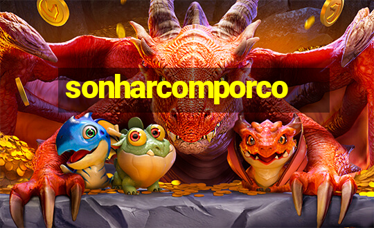 sonharcomporco