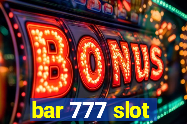 bar 777 slot