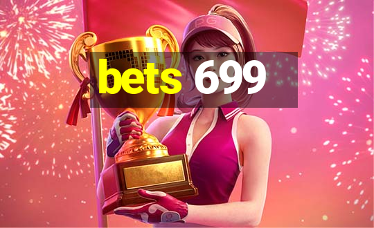 bets 699