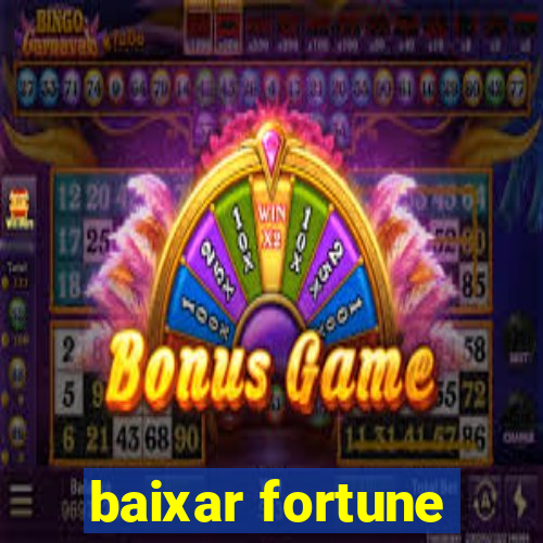 baixar fortune