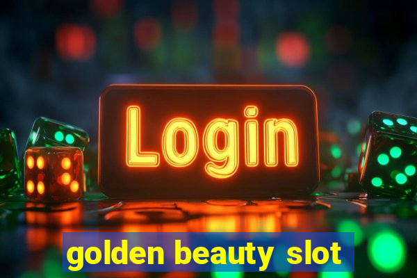 golden beauty slot