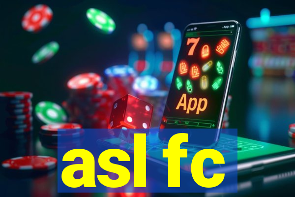 asl fc