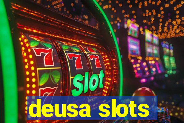 deusa slots