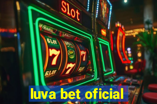 luva bet oficial