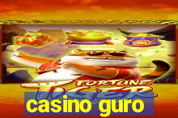 casino guro