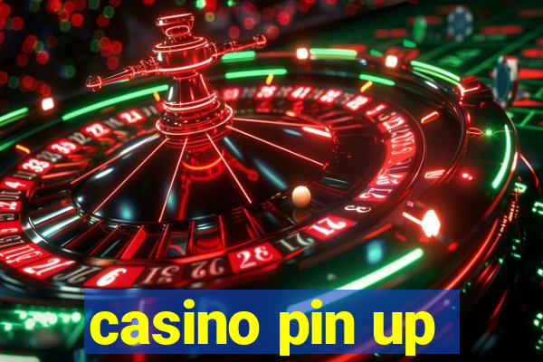 casino pin up