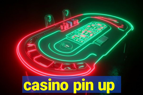 casino pin up