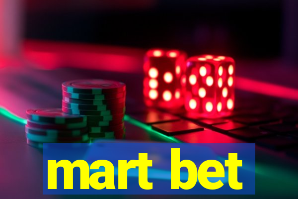 mart bet