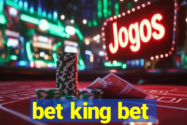 bet king bet