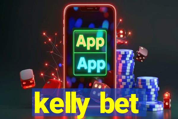 kelly bet