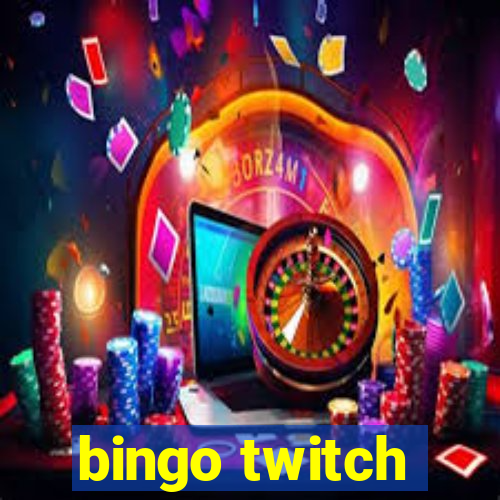 bingo twitch