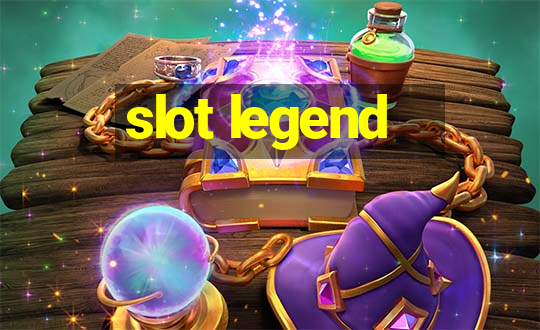 slot legend